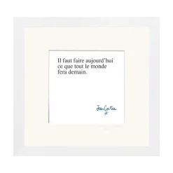 Affiche Il Faut Faire Aujourd'Hui ce que tout le monde - 22 cm x 22 cm