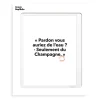 Affiche Loic Prigent Pardon Vous Auriez - 30 x 40 cm