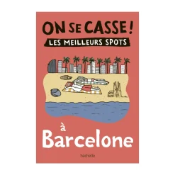 Guide On Se Casse ! Les Meilleurs Spots À Barcelone