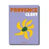 Livre Provence glory